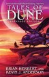 Tales Of Dune Expanded Edition Book By Brian Herbert Paperback Www Chapters Indigo Ca