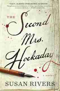 The Second Mrs. Hockaday: A Novel by Susan Rivers