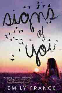 Signs Of You by Emily France