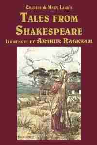 Tales From Shakespeare by Charles Lamb