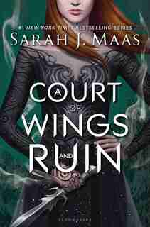 A Court Of Wings And Ruin by Sarah J. Maas