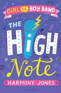 The High Note (girl Vs Boy Band 2): The High Note de Harmony Jones