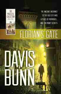 FLORIAN'S GATE by Davis Bunn, Davis