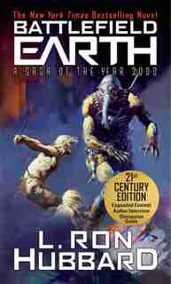 Battlefield Earth: Post-apocalyptic Sci-fi And New York Times Bestseller by L. Ron Hubbard