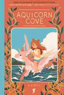 Aquicorn Cove by K. O'Neill