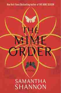 The Mime Order: The Bone Season by Samantha Shannon