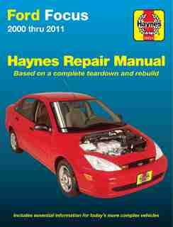 Ford Focus 2000 Thru 2011 Haynes Repair Manual by Max Haynes