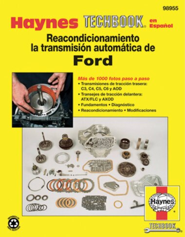 Reacondicionamiento La Transmision Automatica De Ford by Editors Of Editors Of Haynes Manuals