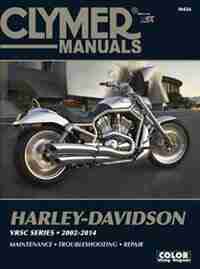 Harley-davidson Vrsc Series 2002-2014 by Penton Staff