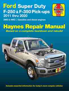 Ford Super Duty F-250 & F-350 Pick-ups, '11-'16 by Haynes Publishing