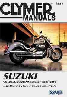 Suzuki Volusia/boulevard C50 (2001-2019) Clymer Repair Manual: Maintenance * Troubleshooting * Repair by Clymer Publications