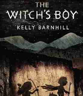 The Witch's Boy de Kelly Barnhill