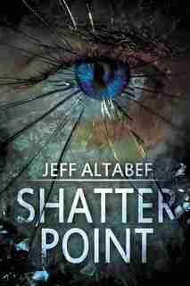 Shatter Point by Jeff Altabef