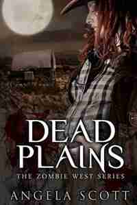 Dead Plains by Angela Scott