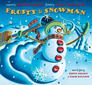 Frosty the Snowman by Steve Nelson