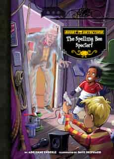 Book 19: The Spelling Bee Specter! by Adrienne Enderle