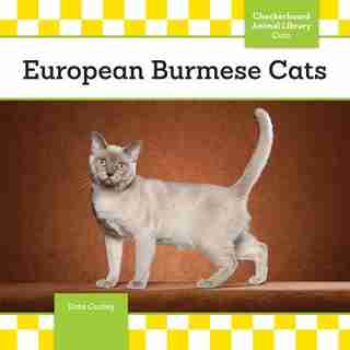 European Burmese Cats by Kate Conley