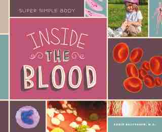 Inside The Blood by Karin Halvorson, M.d.