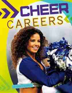 Cheer Careers by Carla Mooney