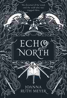 Echo North by Joanna Ruth Meyer