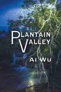 Plantain Valley by Ai Wu
