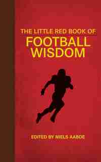 The Little Red Book of Football Wisdom by Niels Aaboe