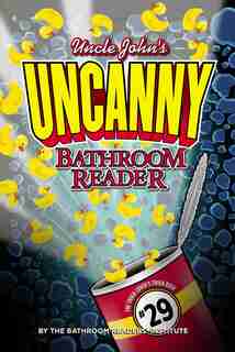 Uncle John's Uncanny Bathroom Reader by Bathroom Readers' Institute