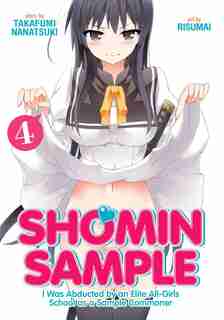 Shomin Sample: I Was Abducted By An Elite All-girls School As A Sample Commoner Vol. 4 by Nanatsuki Takafumi