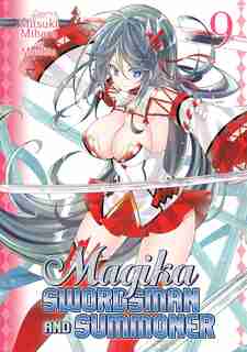 Magika Swordsman And Summoner Vol. 9 de Mitsuki Mihara