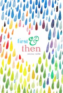 First & Then by Emma Mills