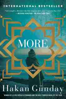 More: A Novel by Hakan Günday