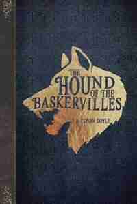 Inkwater Classics: The Hound of the Baskervilles by A. Conan Doyle