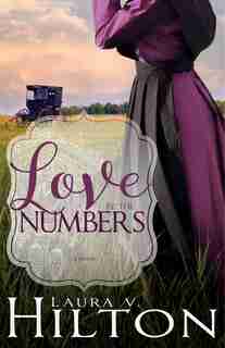 Love By The Numbers by Laura Hilton