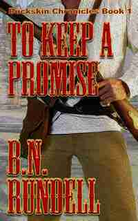 To Keep A Promise by B.N. Rundell