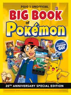 Pojo's Unofficial Big Book Of Pokemon by Triumph Books