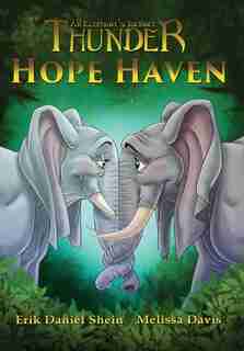 Thunder III: Hope Haven by Erik Daniel Shein