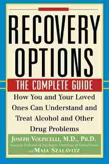 Recovery Options: The Complete Guide by Joseph Volpicelli
