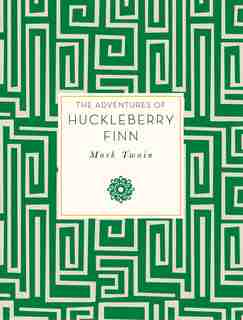 Adventures Of Huckleberry Finn by Mark Twain