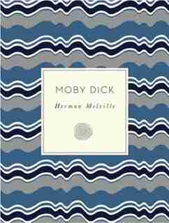 Moby Dick by Herman Melville