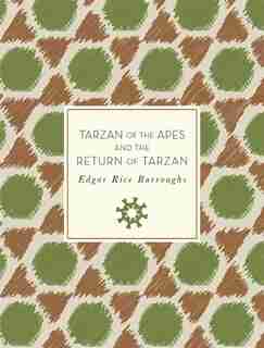 Tarzan Of The Apes And The Return Of Tarzan by Edgar Rice Burroughs