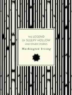 The Legend Of Sleepy Hollow And Other Stories by Washington Irving