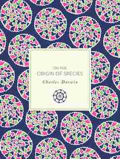 On The Origin Of Species by Charles Darwin