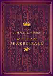 The Complete Works Of William Shakespeare by William Shakespeare