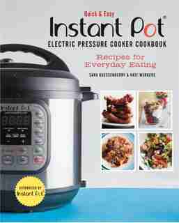 QUICK & EASY INSTANT POT by Sara Quessenberry