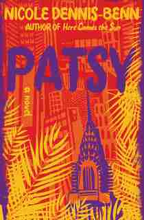 Patsy: A Novel by Nicole Dennis-benn