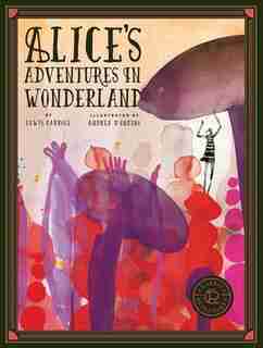 Classics Reimagined Alice's Adventures In Wonderland by Lewis Carroll