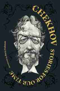 Chekhov: Stories for Our Time: Chekhov Stories for Our Time de Anton Chekhov