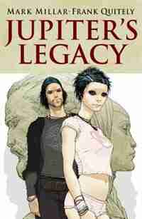 Jupiter's Legacy Volume 1 by Mark Millar