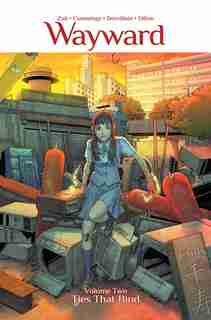 Wayward Volume 2: Ties That Bind: Ties That Bind by Jim Zub