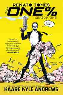 Renato Jones: The One % Volume 1 by Kaare Andrews
